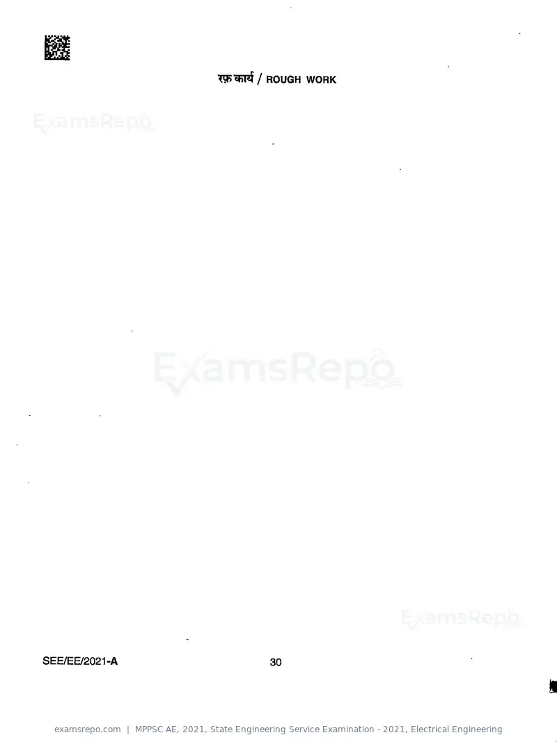 MPPSC AE 2021 question paper, State Engineering Service Examination - 2021, Electrical Engineering, page 30 of 32