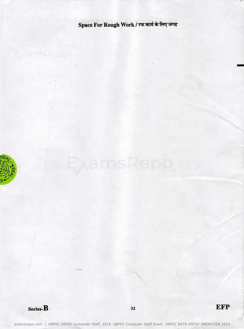 UKPSC UKPSC Computer Staff 2014 question paper, UKPSC Computer Staff Exam, UKPSC DATA ENTRY OPERATOR 2014, page 32 of 32